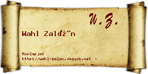 Wahl Zalán névjegykártya